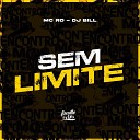 MC RD DJ Bill - Sem Limite