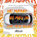 MC Davi CPR feat DJ Jo o de Iguatemi - Vai Mamar no Meu I30