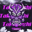 Killaghost mokin trong - Takahashi