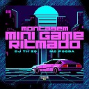 DJ TH ZS MC Pogba Gangstar Funk - Montagem Mini Game Ritmado Speed Up