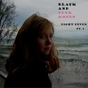 BLACK AND PINK ROSES - Memories Radio Edit