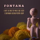 Fontana feat Denise Valente Alice Valente… - Cento e Cinquenta e Oito