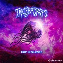 Triceradrops - Absence of Light Tektrix Remix