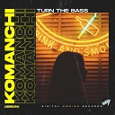 komanchi - Turn The Bass