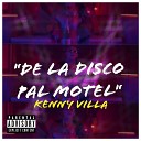 Kenny Villa - De La Disco Pal Motel