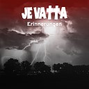 Jevatta - Wie Du und ich Remastered