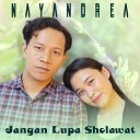 Nayandrea - Jangan Lupa Sholawat