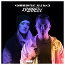 Kevin Neon feat Jule Tanzt - Kribbeln Franz T ubig Remix