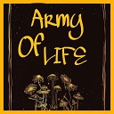 Army Of Life - E D A