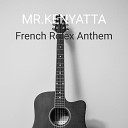 MR KENYATTA - French Rolex Anthem