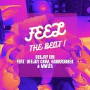 Deejay URI feat DeeJay CRIM Bankrobber Mwiza - Feel The Beat