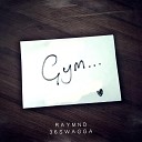 Raymnd 36Swagga - Gym