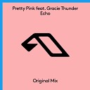 Pretty Pink feat Gracie Thunder - Echo 2021 Top 100 Progressive House May