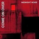 Midnight Noise - Holding on to You