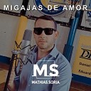 Mathias Soria - Migajas de Amor Cover