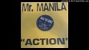 Mr Manila - Action Live Action