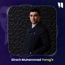 Siroch Muhammad - Yomg ir