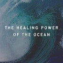 Coastal Sounds - The Healing Power of a Calming Sea
