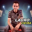 Lauro Vieira - O Seu Grande Amor