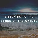 Sleep Waves - Listening to the Hum of the Waters