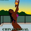 Col mbia feat Mister L - Chivas Regal