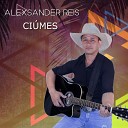 ALEXSANDER REIS - Ciumes