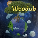 Woodub - Humble Yourself Pt 2