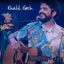 Khalil Goch - Amor Marginal Ao Vivo