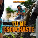 Cesar El Magnate - Tu Me Escuchaste Remix