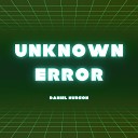 Daniel Hudson - Unknown Error Version 2
