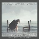Royal Music Paris - Falling Radio Mix