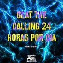 Mc Gw DJ Negritto - Beat The Calling 24 Horas por Dia