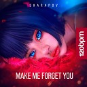 Sharapov - Make Me Forget You