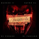 Ratho ZL feat Mark o ll Di Fun o DJ Fabiano - Respeitando a Hierarquia