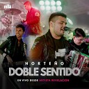 Norte o Doble Sentido - De Ti En vivo