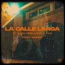 LOWRIDERS feat FXR alex orellana JAYDER - La Calle Larga