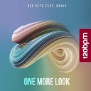Dee Pete feat Brixx - One More Look Aurolab Remix