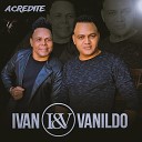 Ivan e Vanildo - Circulo de Ora o