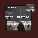 Mc Blaze - New Time