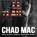 Chad Mac feat Sloppy Jones Moccasin Creek - Hell Yeah feat Sloppy Jones Moccasin Creek