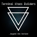 Terminal Khaos Builders - IV II Anthropic Selection