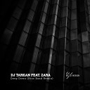DJ Tarkan feat Zara - Deep Down Hiss Band Remix