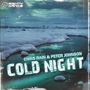 Chris Rain Peter Johnson - Cold Night