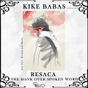 Kike Babas Rosendo feat Rafa J Vegas Eugenio Mu… - Respuestas de Speed Cucarachas por el Rabillo del…