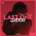 SHO M - Last One ZALLI Remix