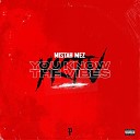 Mistah Mez - YKTV You Know The Vibes
