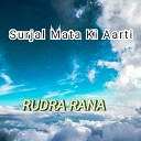 Rudra Rana - Surjal Mata Ki Aarti