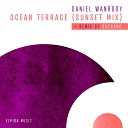 Daniel Wanrooy - Ocean Terrace Sunset Extended Mix