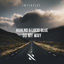HGHLND Lucid Blue - Go My Way