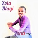 Zola Blayi - Vula Ndingene